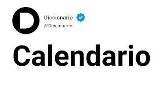 Calendario Significado En Español [upl. by Atinaj456]