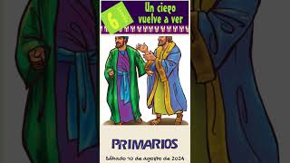 📖 Lección 6 Primarios 👨‍👩‍👧‍👦 quotUn ciego vuelve a verquot RESUMEN 3er Trim 2024 Shorts ETLL [upl. by Toogood]