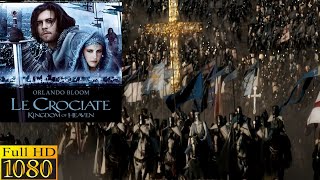 LArrivo di Gerusalemme – Le crociate  Kingdom of Heaven HD Blu Ray [upl. by Nnainot]