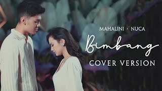 Mahalini X Nuca  Bimbang Cover Version [upl. by Tiebout]