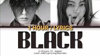 1 HOUR GDRAGON FT KIM JENNIE  Black Color Coded Lyrics EngRomHan가사 [upl. by Leslie]