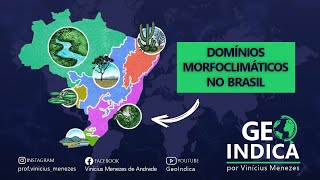 DOMÍNIOS MORFOCLIMÁTICOS NO BRASIL [upl. by Pauly]