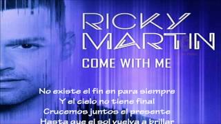 Come With Me Letra en Español  Ricky Martin [upl. by Harriott415]