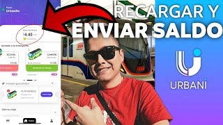 Enviar saldo y recargar en la aplicación URBANI  Tutorial [upl. by Ebbarta]