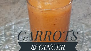 CARROT amp GINGER SMOOTHIE [upl. by Drummond]