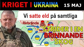 15 Maj KREMERING ÖVERFLÖDIG Ryska postioner BRÄNDA TILL ASKA  Kriget i Ukraina förklaras [upl. by Gninnahc]