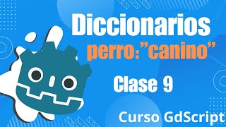 Diccionarios de datos  Curso Gdscript desde 0 [upl. by Hagile118]