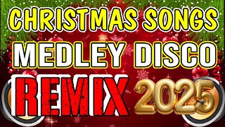 BEST CHRISTMAS MEDLY NONSTOP DISCO REMIX 🎄🤶🎁 CHRISTMAS SONGS DISCO MEDLEY 2025 ⭐🎄 DISCO TRAXX dj [upl. by Marozik191]