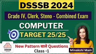 DSSSB 2024 80223  Clerk Steno Grade 4  Combined Exam  Computer Class 1  Minakshi Mam [upl. by Atiuqrahc319]