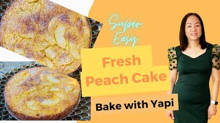 FRESH PEACH CAKE BAKEWITHYAPI [upl. by Lias]