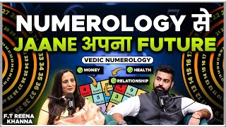 How to See Future Using Date of Birth Numerology  Birth Chart  Vedic Numerology  Ft Reena Khanna [upl. by Dlonyer411]