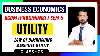 Low of diminishing marginal utility  Part 3  Business Economics for bcom  By Anand sir [upl. by Bilow]