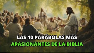 Las Parábolas más Apasionantes de la Biblia  Parábolas De La Biblia [upl. by Ynnahc]