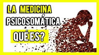 🔵 Descubre las bases de la MEDICINA PSICOSOMÁTICA [upl. by Hurst]