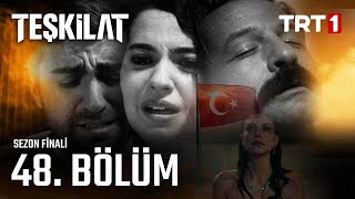 Teşkilat 48 Bölüm Sezon Finali [upl. by Ailatan]