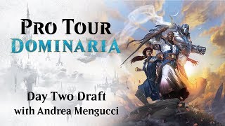 Pro Tour Dominaria Day Two Draft with Andrea Mengucci [upl. by Yetti]