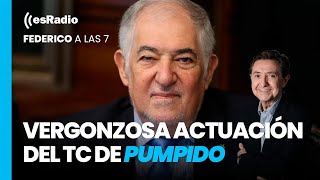 Federico a las 7 La desvergüenza del TC liberando a los corruptos del PSOE [upl. by Aztiram151]