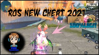 ROS NEW CHEAT 2021☑ NO BAN 100💯Legit tutorial [upl. by Schurman721]