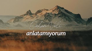 Orhan Veli Kanık  Anlatamıyorum [upl. by Pudens335]