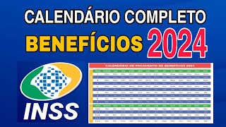 CALENDÁRIO COMPLETO DE PAGAMENTO DO INSS PARA 2024 [upl. by Naletak176]