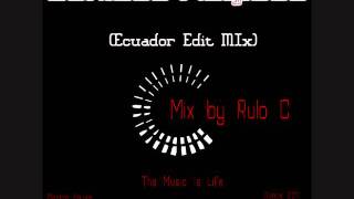 Sonidos MagicosEcuador Edit Mix  Rulo Guerrero [upl. by Nwahc]