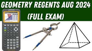 Geometry Regents August 2024 Full Exam [upl. by Nilahs]