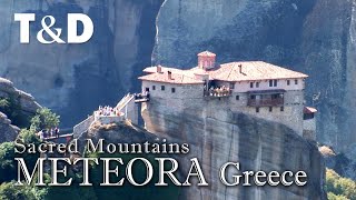 Meteora 🇬🇷 Greece Sacred Mountains [upl. by Llirrehs]