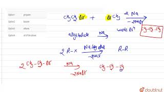 Ethyl bromide  methyl bromide and sodium will react to form [upl. by Ybur]