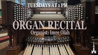 Organ Recital by Imre Oláh [upl. by Noneek]