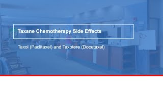 Taxane chemotherapy side effects [upl. by Sidwel]