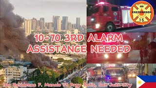 1070 3RD ALARM ASSISTANCE NEEDED  Isla F Manalo Street Barangay Batis San Juan City [upl. by Sidnac]