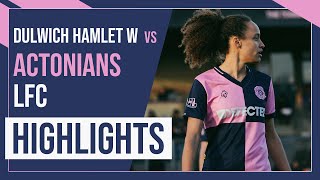 HAMLET HIGHLIGHTS Dulwich Hamlet vs Actonians  Capital Womens Senior Cup  15123 [upl. by Nujra]