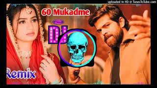 Mana Gunda Mila Yo Bhartar Dj Remix  60 Mukadme Masoom Sharma Dj Remix  Latest Haryanvi Song 2024 [upl. by Pell]