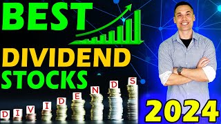 Best Dividend Stocks for 2024 and Beyond [upl. by Ingraham42]