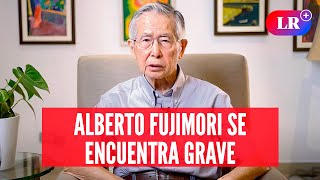 🔴 Alberto Fujimori se agrava estado de salud y su pronóstico es reservado EnDirectoLR [upl. by Nancie]