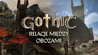 Relacje między obozami w Gothic Remake [upl. by Iggam]