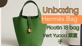 【UNBOXING开箱】Hermes Picotin18 Vert Yucca 爱马仕菜篮子18 丝兰绿 [upl. by Anahahs]