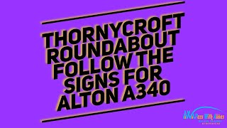 Roundabout Driving Lessons basingstoke Thornycroft Roundabout”signs Alton A340” [upl. by Ontina895]