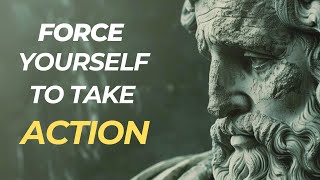 5 Lessons To FORCE Yourself To TAKE ACTION  Stoic Habits  Stoicism [upl. by Anen190]