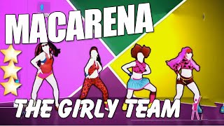 🌟 Macarena  The Girty Team  Just Dance 2015 🌟 [upl. by Amando]