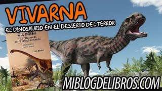 VIVARNA EL DINOSAURIO EN EL DESIERTO DEL TERROR  Luis Benitez [upl. by Ajani67]