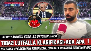 🔴AFC DI BUAT KECEWA  Pernyataan Berani Lutfalla Kejutkan Publik Bahrain  Nasib AFC Di Ujung Tanduk [upl. by Schriever]