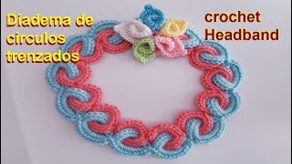 Diadema a crochet de círculos trenzados  paso a paso  tutorial tejido a ganchillo [upl. by Padgett]