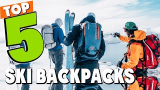 Best Ski Backpack In 2024  Top 5 Ski Backpacks Review [upl. by Araiet]