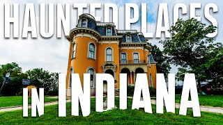 Top 10 Haunted Places In Indiana  Haunted Houses In Indiana  Abandoned Places In Indiana  America [upl. by Enomyar]