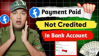 Facebook Payment Paid but Not credit in bank account ll 100 solution ll 🥳🥳CarryTechmind [upl. by Aikemit]