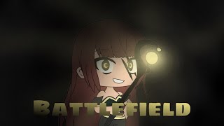 Battlefield Part 4 of “Sarcasm”  Gacha Life songs  GLMV [upl. by Carlstrom]