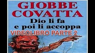 VIDEOLIBRO SERIES  Giobbe Covatta Dio li fa e poi li accoppa  parte 2 [upl. by Shue]