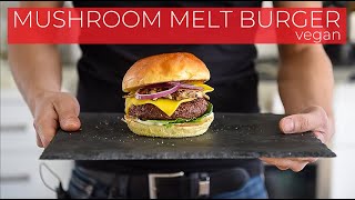 Vegetarian Mushroom Melt Burger Recipe that WONT FALL APART [upl. by Hakaber]