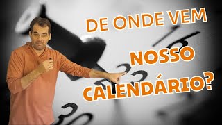 Qual a origem do nosso calendário [upl. by Ronni]